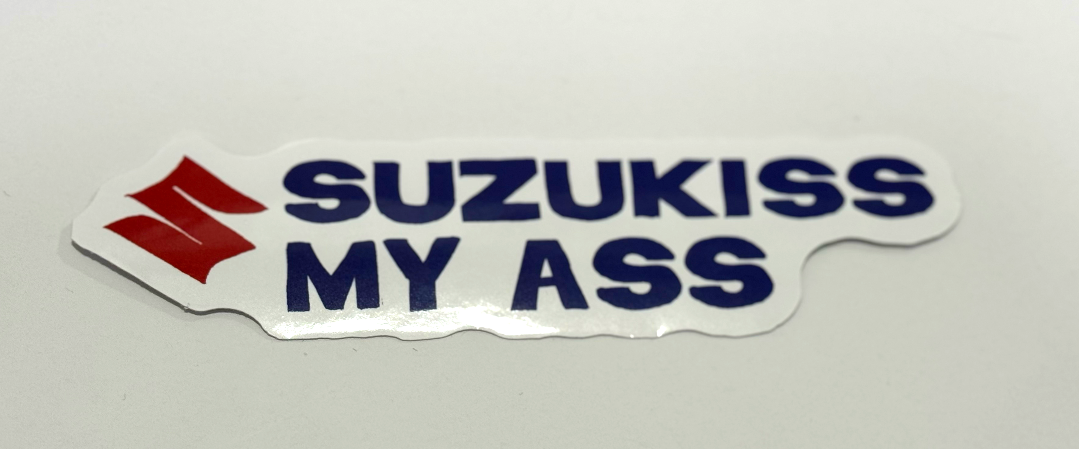 Suzukiss my ass